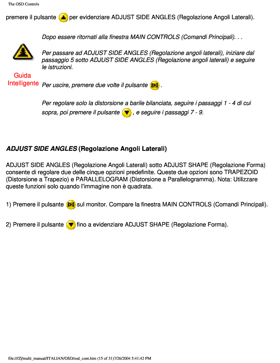 Philips 201B user manual Guida, ADJUST SIDE ANGLES Regolazione Angoli Laterali 