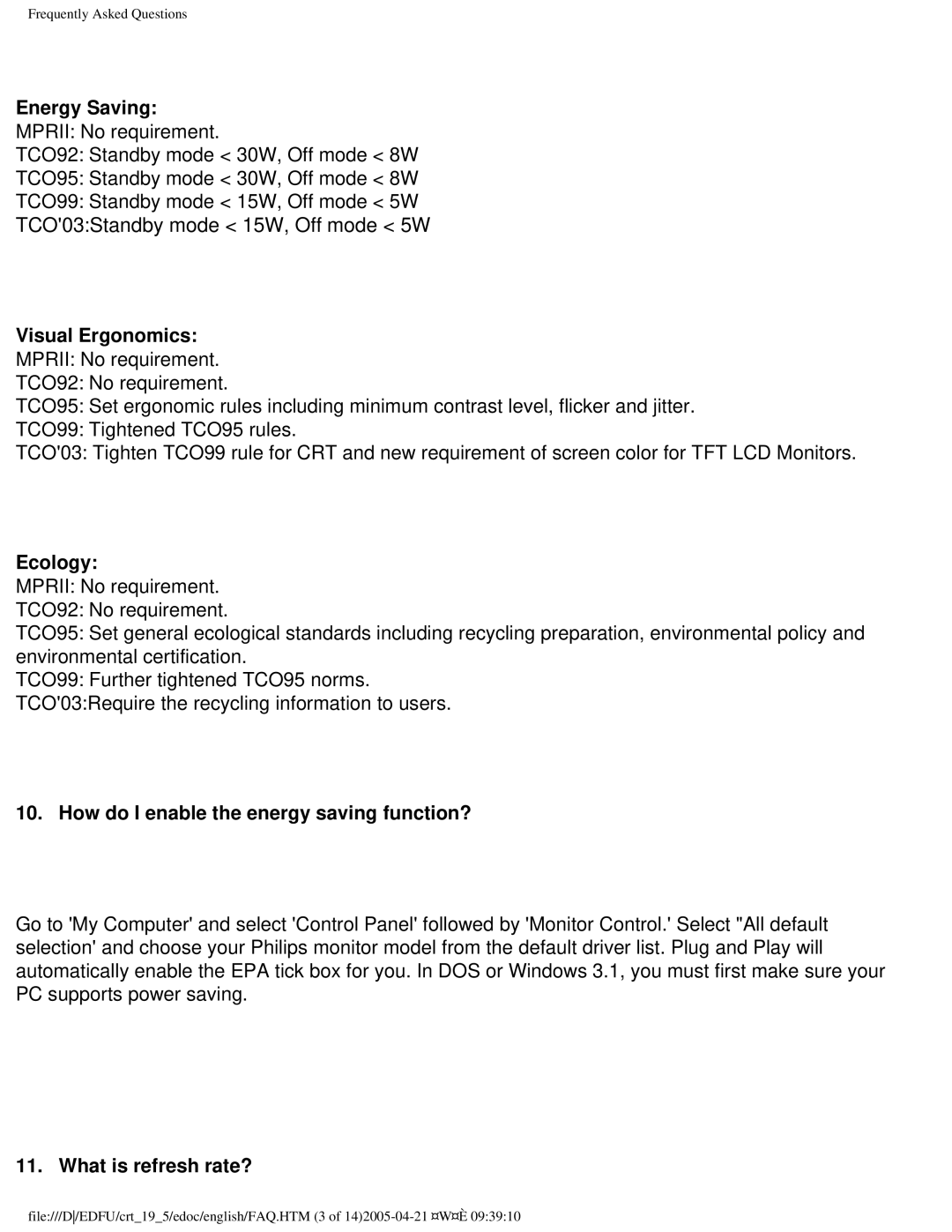 Philips 201B4 user manual Energy Saving, Visual Ergonomics, Ecology, How do I enable the energy saving function? 