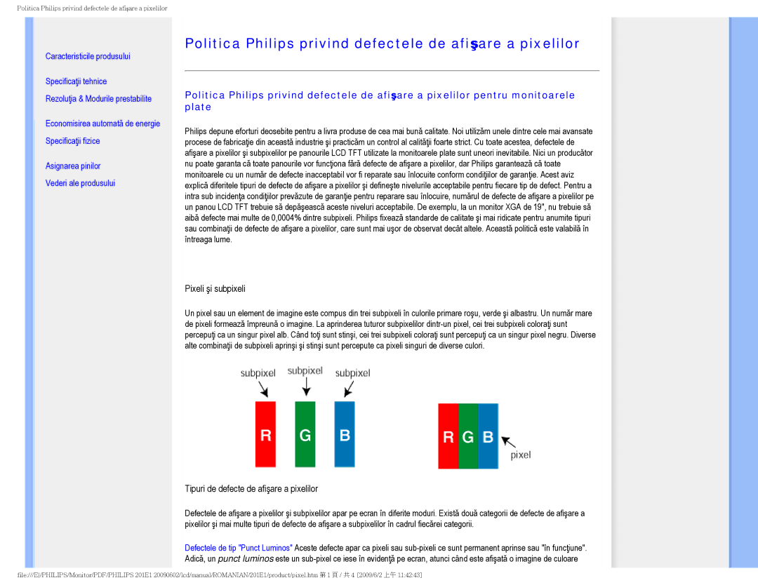 Philips 2.01E+03 manual Politica Philips privind defectele de afişare a pixelilor, Pixeli şi subpixeli 