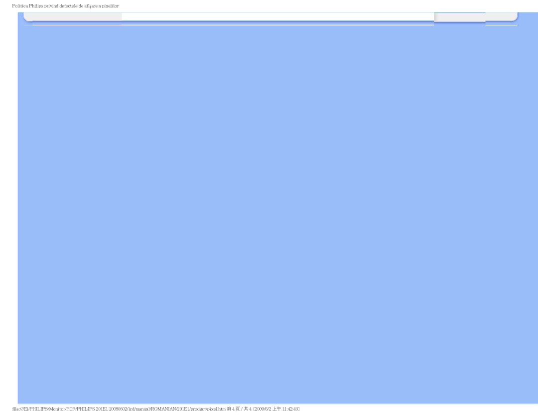Philips 2.01E+03 manual Politica Philips privind defectele de afişare a pixelilor 