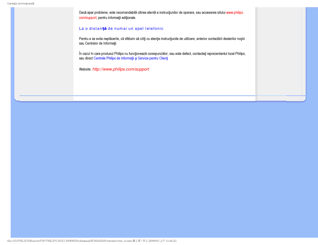 Philips 2.01E+03 manual La o distanţă de numai un apel telefonic 