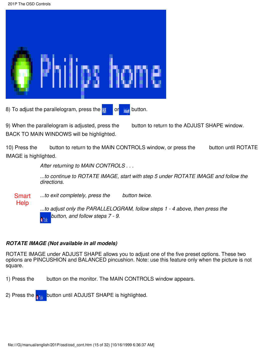 Philips 201P user manual Rotate Image Not available in all models 