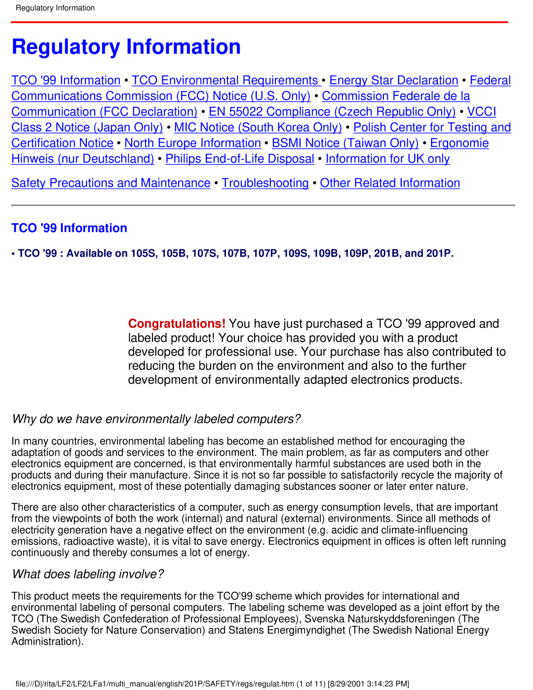 Philips 201P user manual Regulatory Information, TCO 99 Information, Why do we have environmentally labeled computers? 