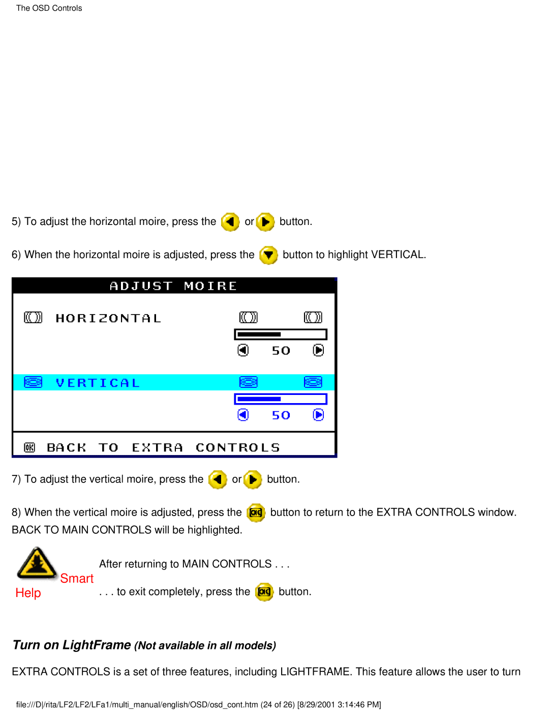 Philips 201P user manual Turn on LightFrame Not available in all models 