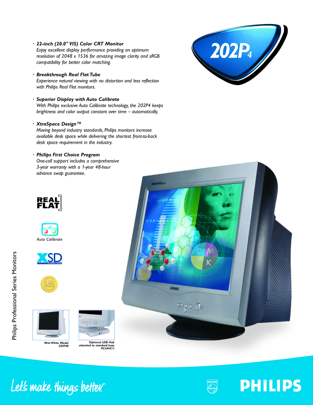 Philips 202P40 warranty · 22-inch 20.0 VIS Color CRT Monitor, Enjoy excellent display performance providing an optimum 