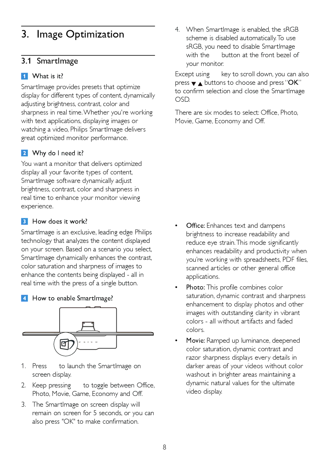 Philips 209CL2 user manual Image Optimization, SmartImage, What is it?, Why do I need it?, How does it work? 