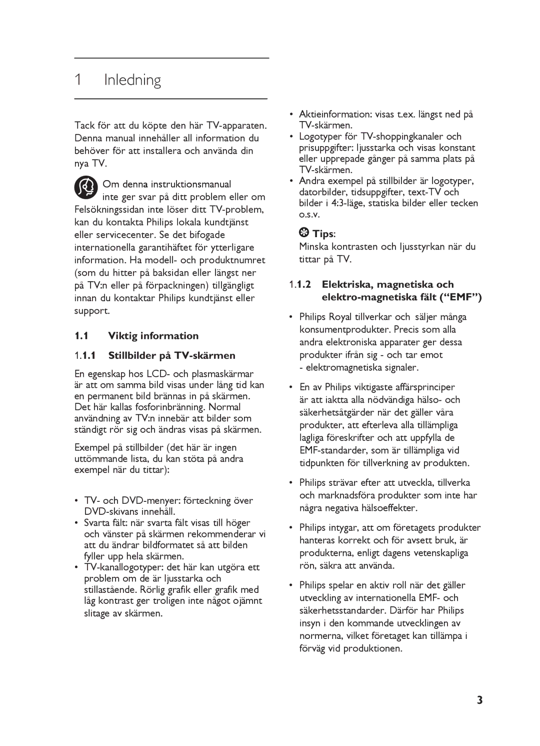 Philips 20HF5234, 20HF5335D Inledning, Om denna instruktionsmanual, Viktig information Stillbilder på TV-skärmen, Tips 