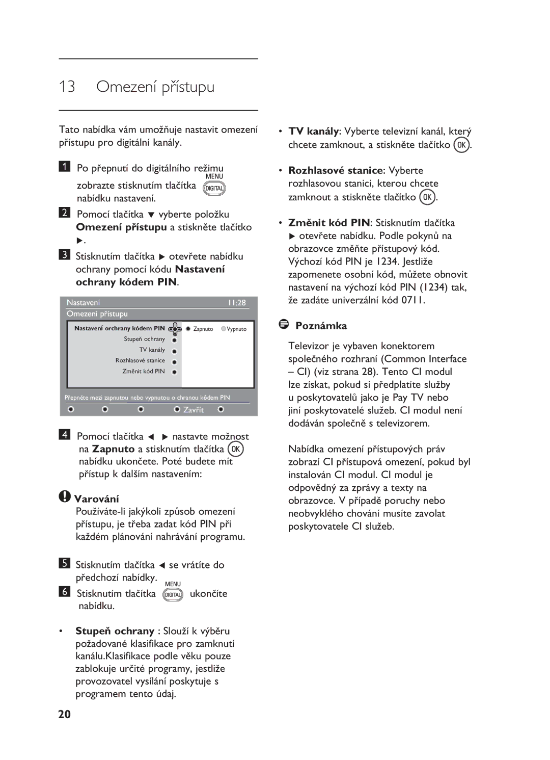 Philips 26HF5335D, 20HF5335D manual Omezení přístupu, Rozhlasové stanice Vyberte 