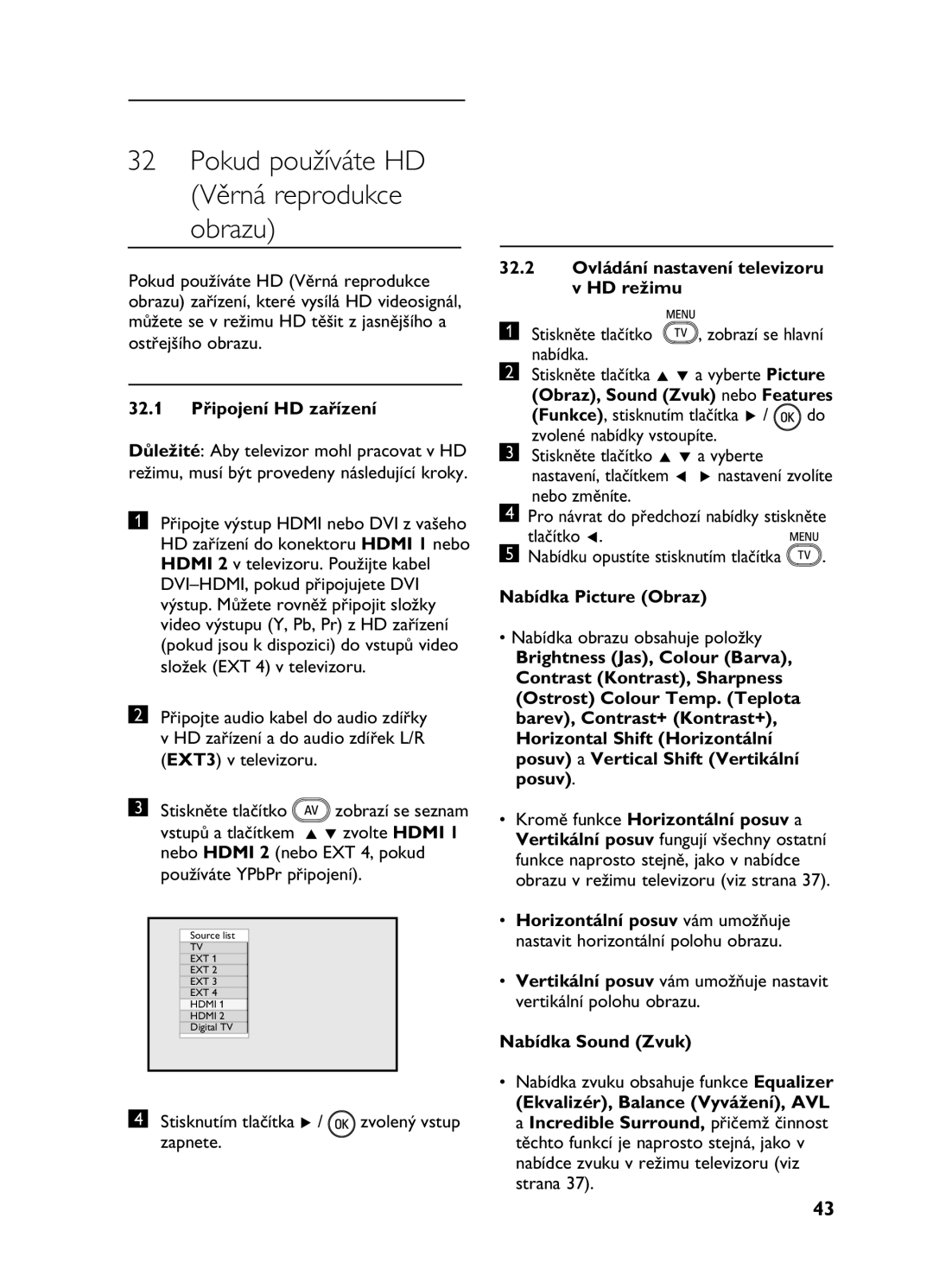 Philips 20HF5335D, 26HF5335D manual 32.1 Připojení HD zařízení, 32.2 Ovládání nastavení televizoru v HD režimu, Nabídka 