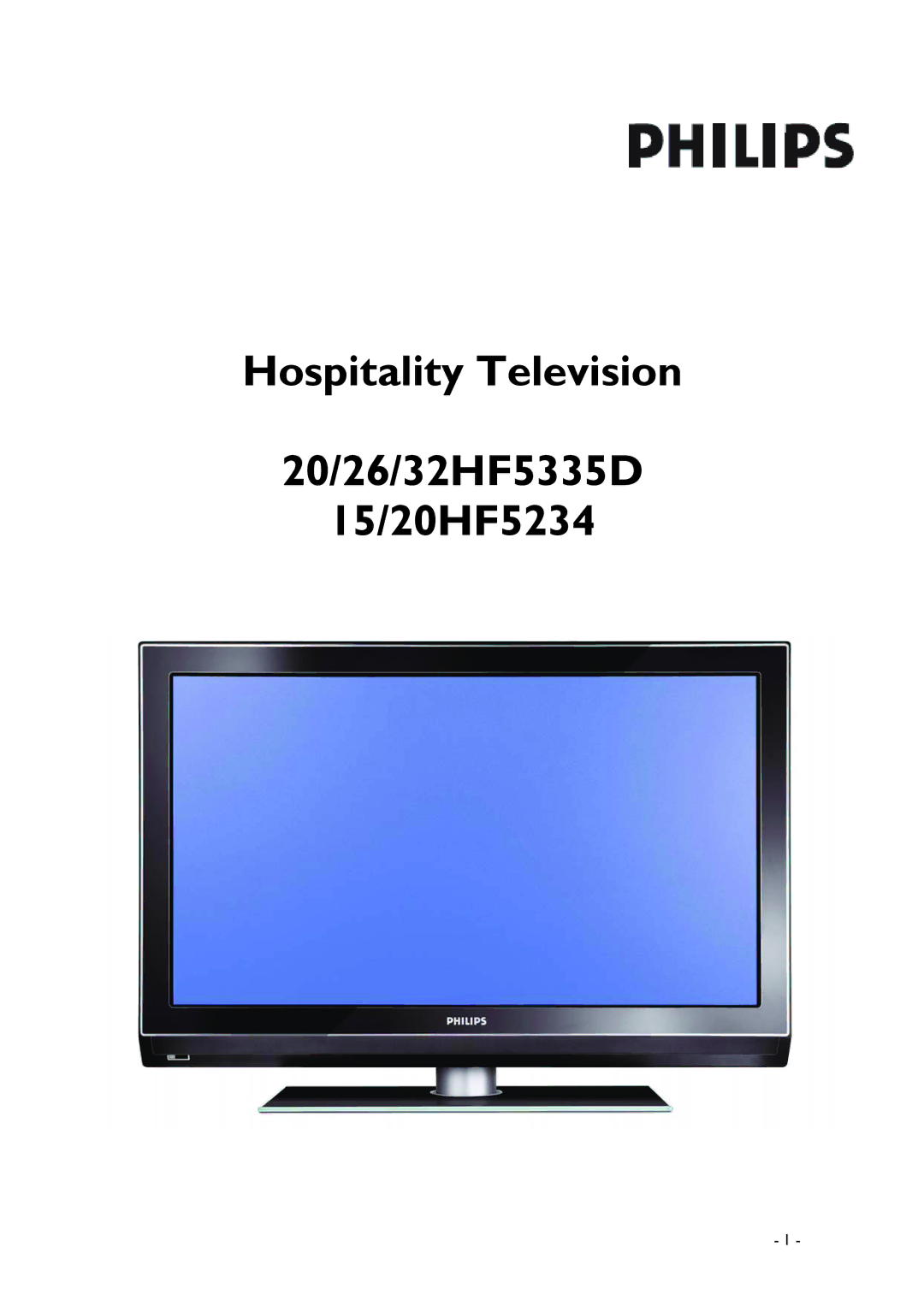 Philips 20HF5335D, 26HF5335D manual Hospitality Television 20/26/32HF5335D 15/20HF5234 