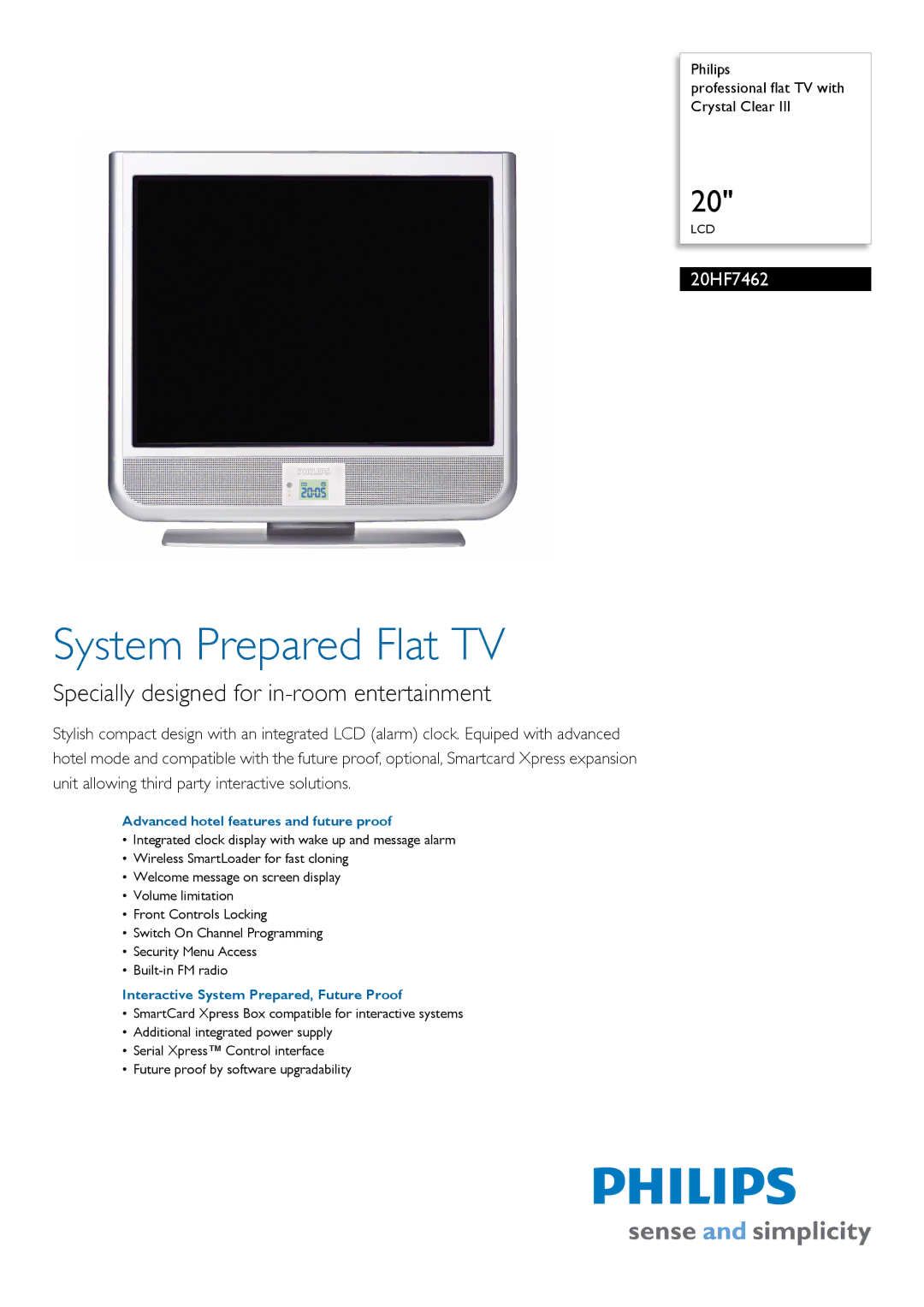 Philips 20HF7462 manual Advanced hotel features and future proof, Interactive System Prepared, Future Proof 