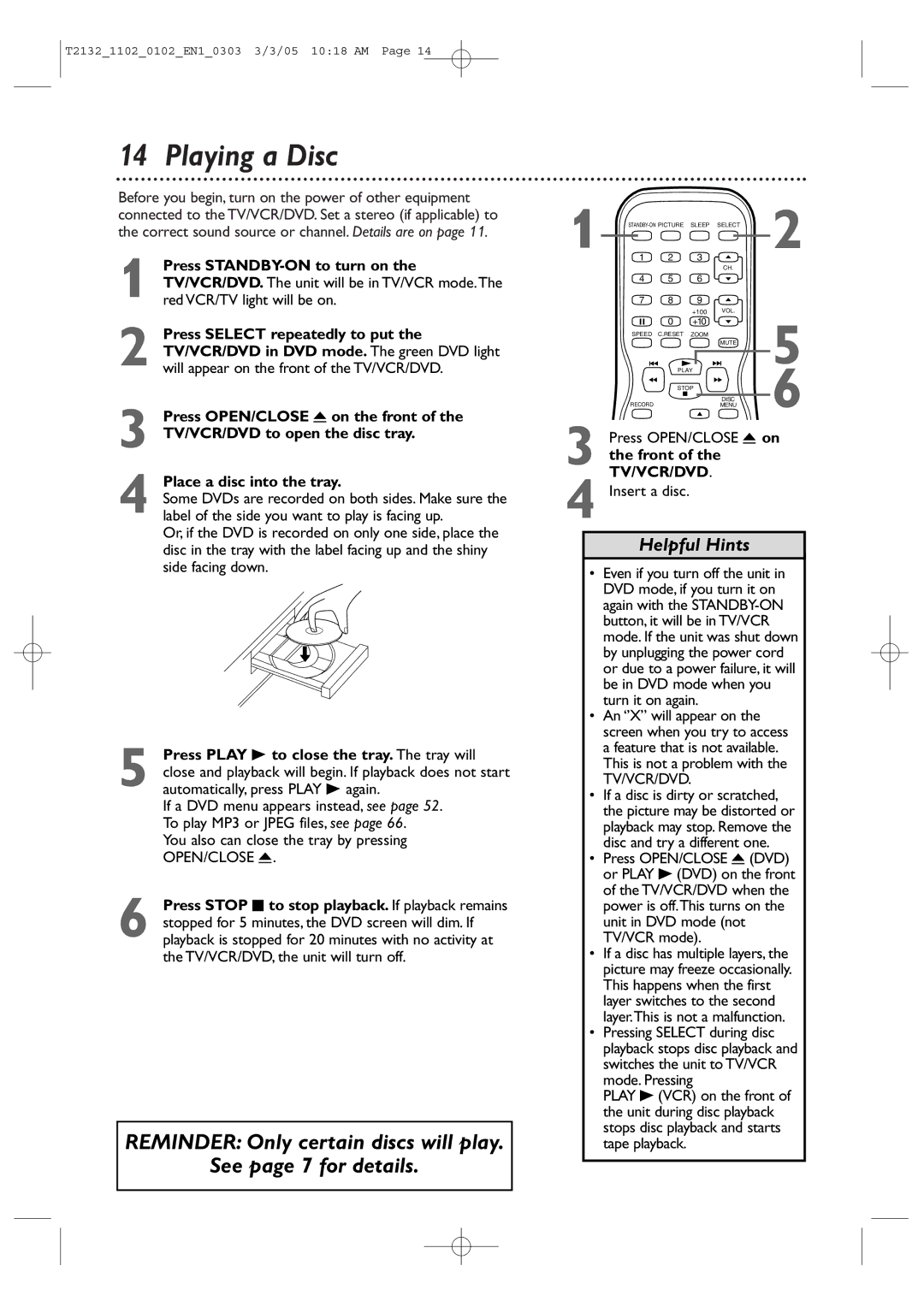 Philips 19MDTR20, 20MC4304, 27MDTR20, T2132 user manual Playing a Disc, You also can close the tray by pressing 