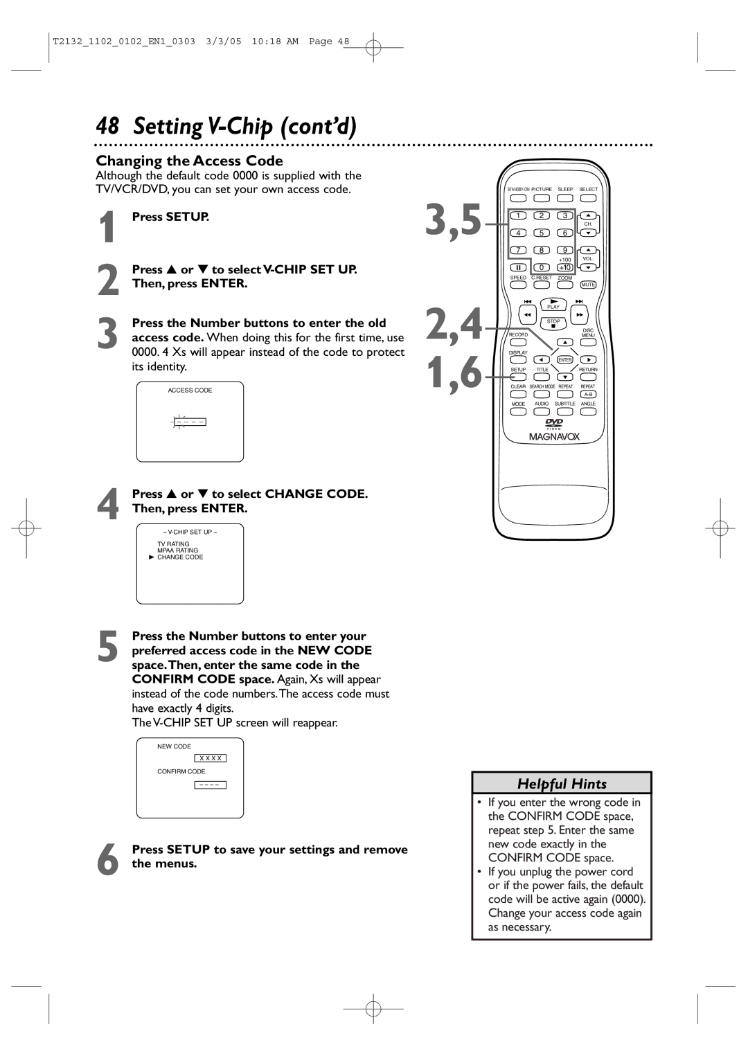 Philips 20MC4304, 27MDTR20, T2132 Changing the Access Code, Its identity, Press or to select Change Code Then, press Enter 