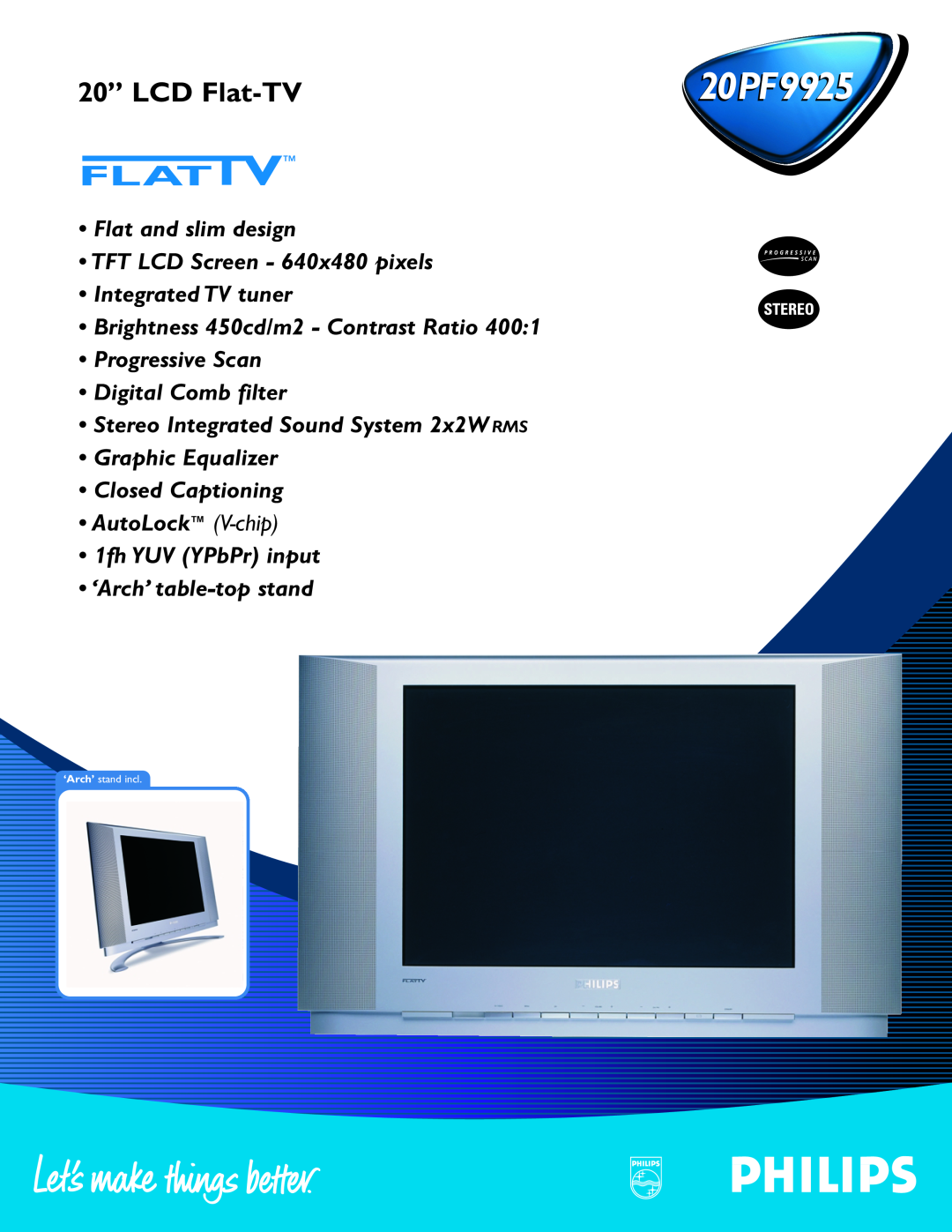 Philips 20PF 9925 manual 20PF9925, 20” LCD Flat-TV, Flat and slim design TFT LCD Screen - 640x480 pixels 