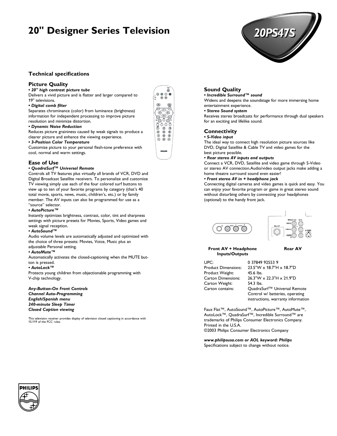 Philips 20PS47S manual Technical speciﬁcations Picture Quality, Ease of Use, Sound Quality, Connectivity 