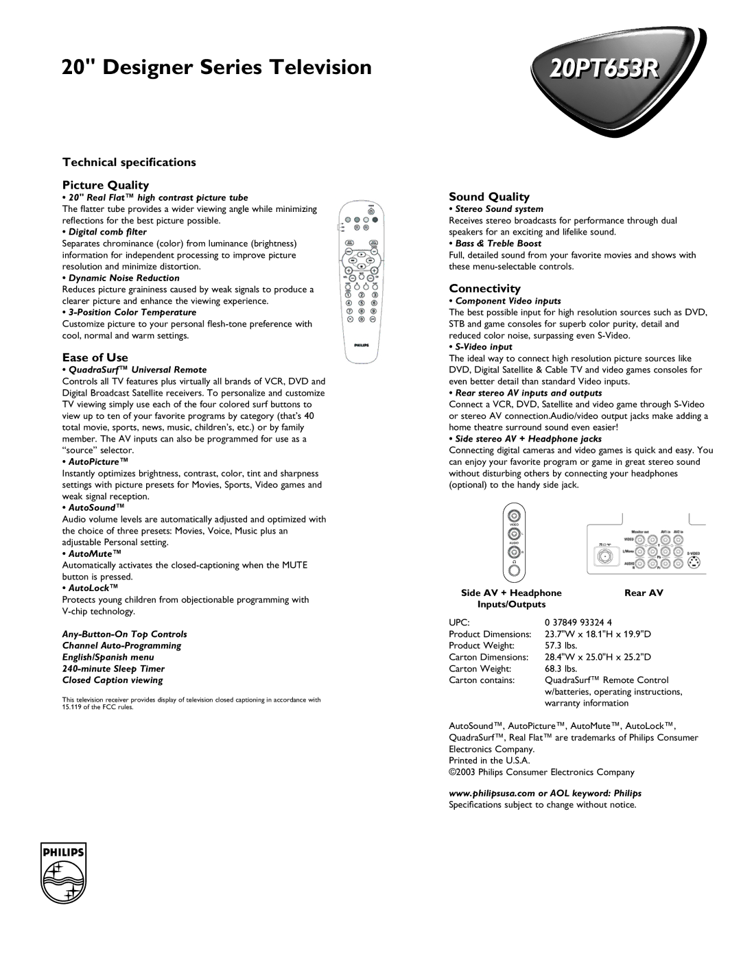 Philips 20PT 653R manual Technical speciﬁcations Picture Quality, Ease of Use, Sound Quality, Connectivity 