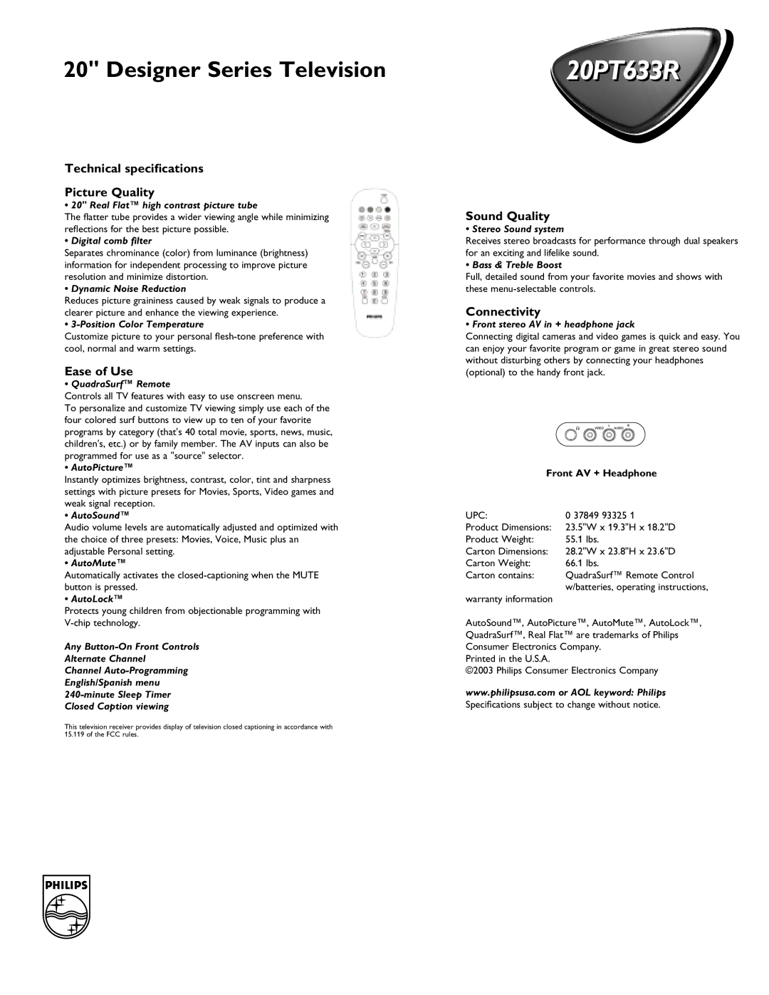 Philips 20PT633R manual Technical speciﬁcations Picture Quality, Ease of Use, Sound Quality, Connectivity 