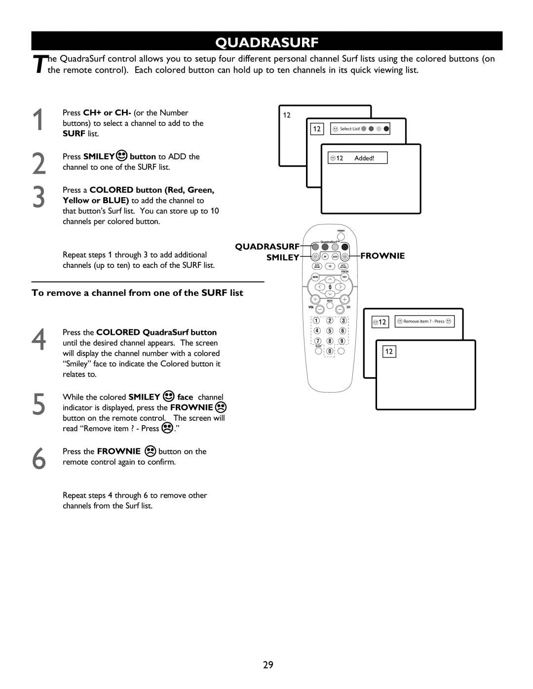 Philips 20PT6446 user manual Quadrasurf, To remove a channel from one of the SURF list 