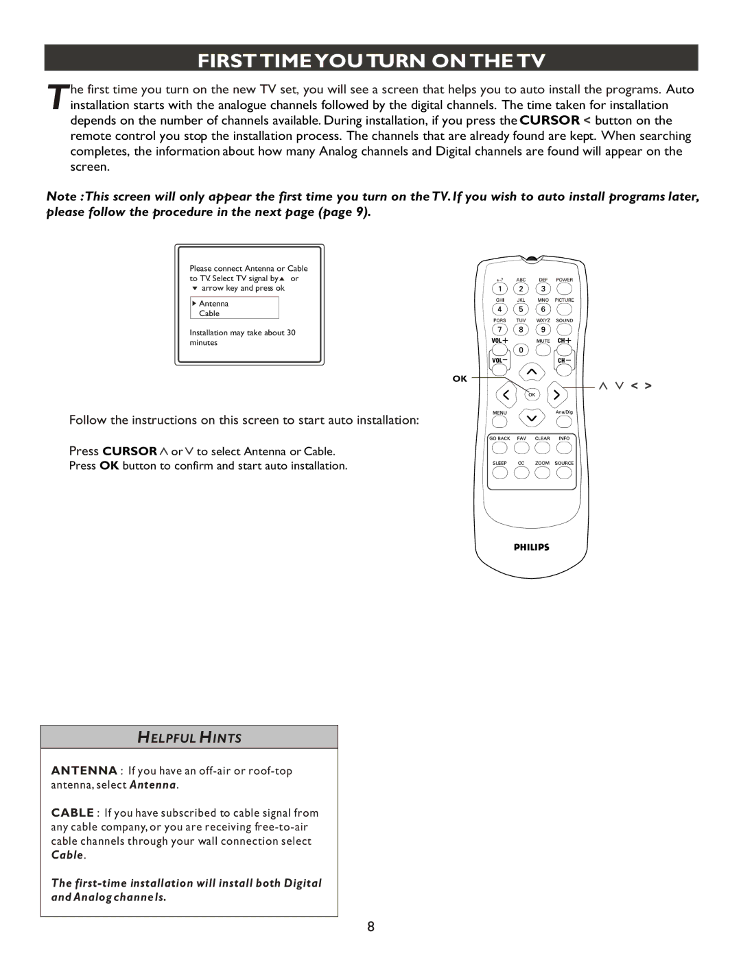 Philips 20PT9007D user manual First Time YOU Turn on the TV, Please follow the procedure in the next 