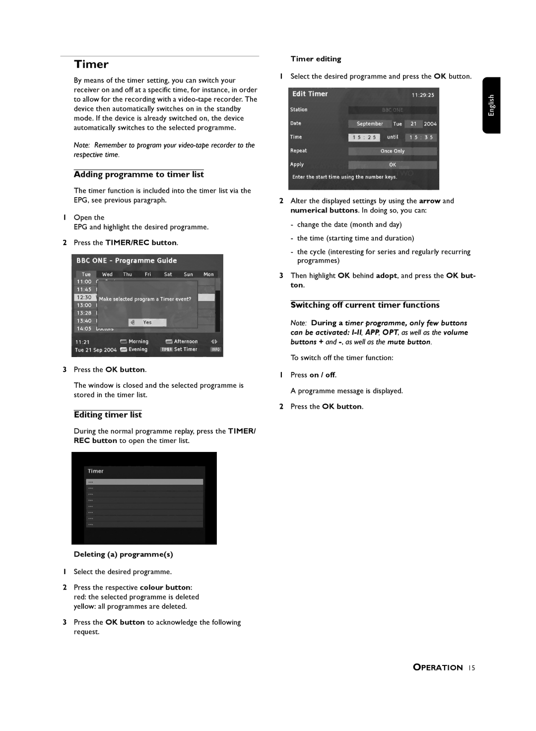 Philips 210, DTR user manual Press the TIMER/REC button, Deleting a programmes, Timer editing, Press on / off 