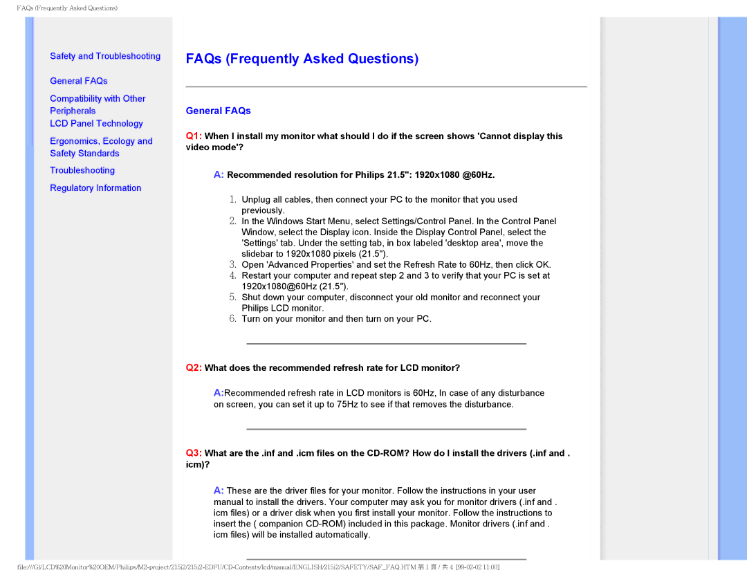 Philips 215I2 FAQs Frequently Asked Questions, General FAQs, Q2 What does the recommended refresh rate for LCD monitor? 