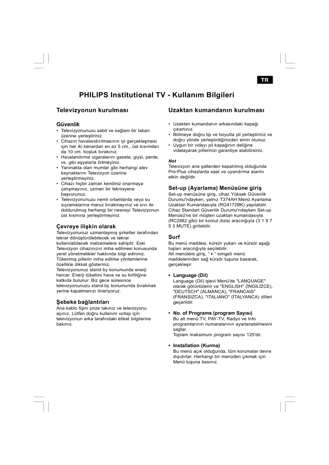 Philips 21HT3504/01 manual Televizyonun kurulmasý Uzaktan kumandanýn kurulmasý 