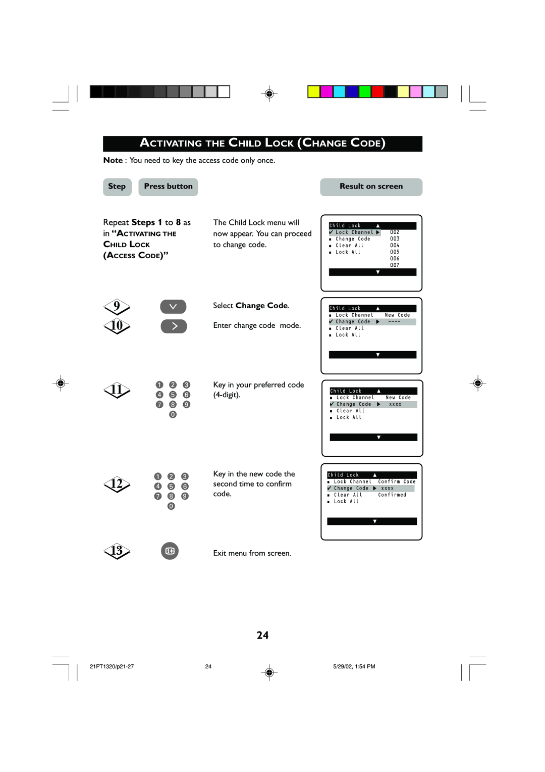 Philips 21PT1320 operating instructions Activating the Child Lock Change Code, Select Change Code 