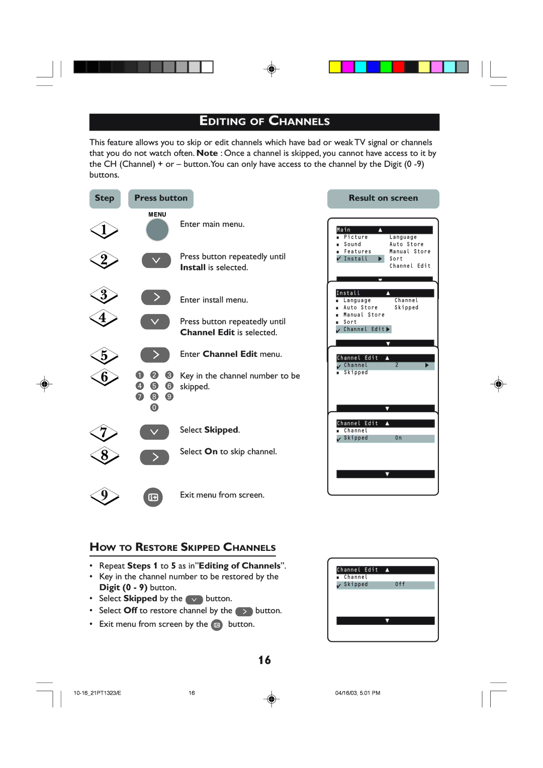 Philips 21PT1323 operating instructions Editing of Channels, Channel Edit is selected, Enter Channel Edit menu 