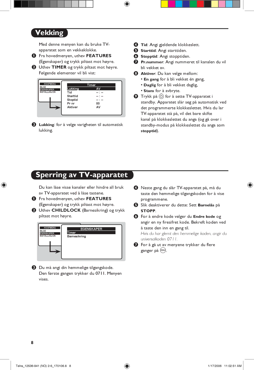 Philips 14PT1501, 21PT1820 manual Vekking, Sperring av TV-apparatet, Lukking for å velge varigheten til automatisk lukking 