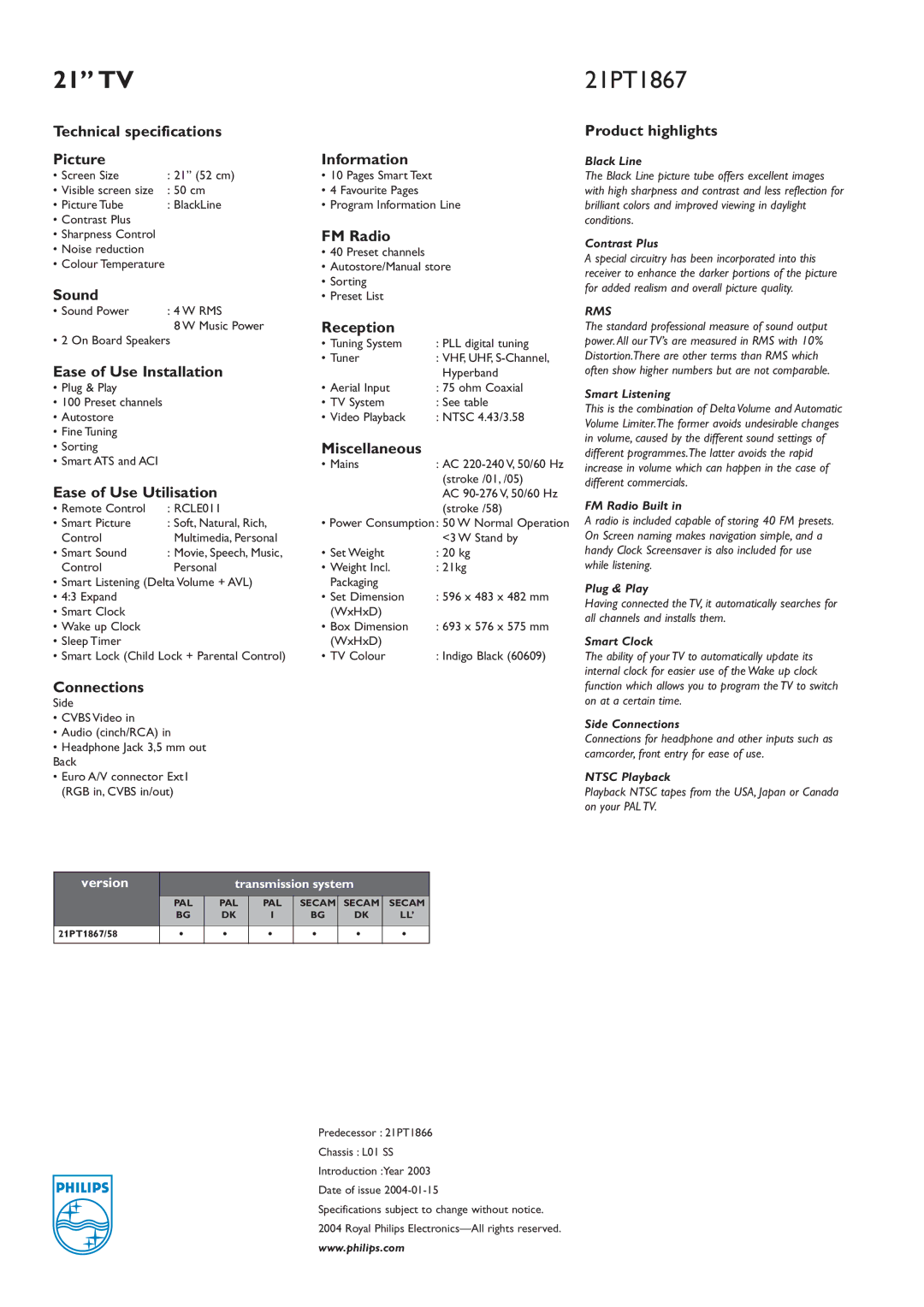 Philips 21PT1867/58 Technical specifications Picture Information, FM Radio, Sound, Reception, Ease of Use Installation 