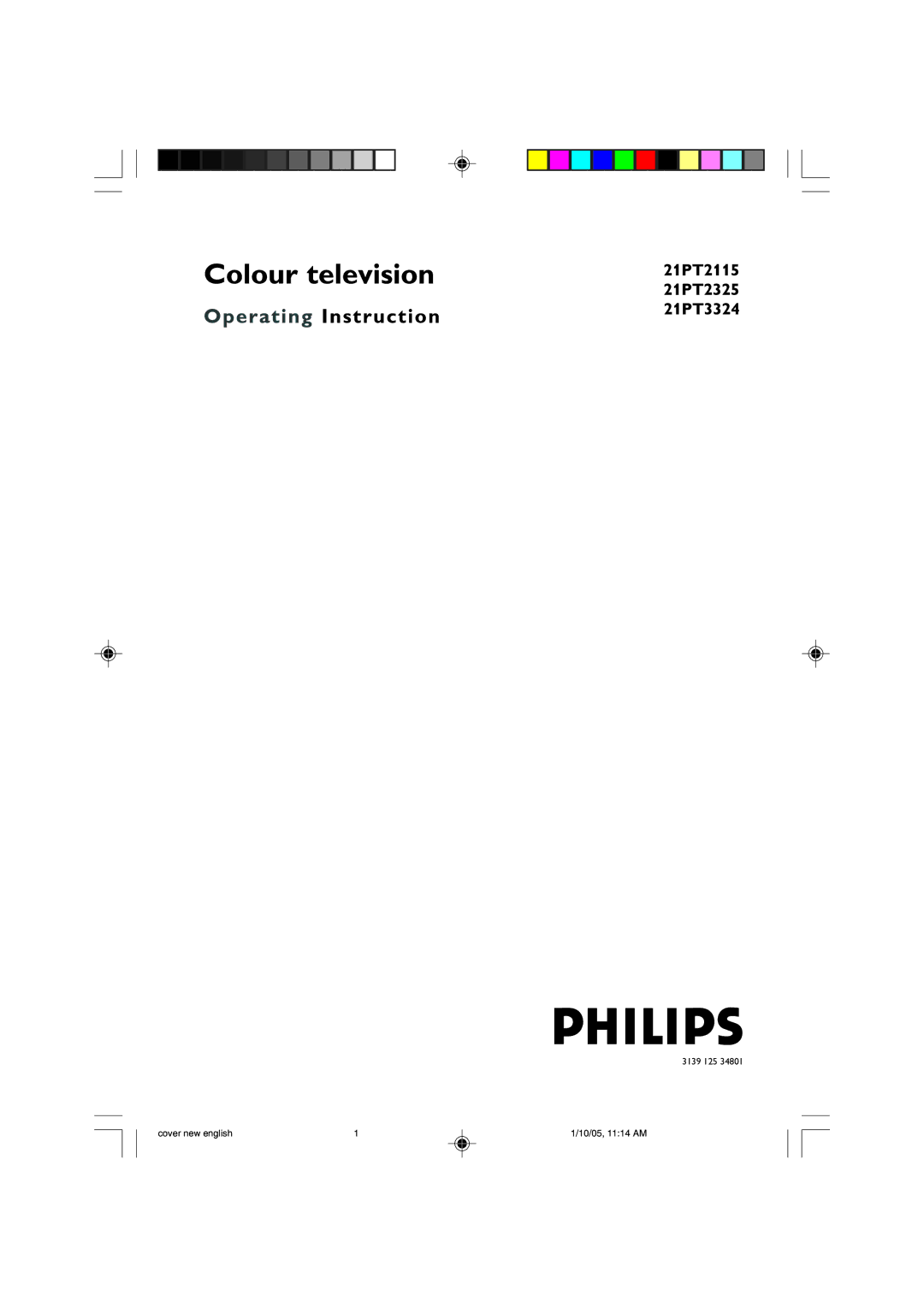 Philips 21PT2115, 21PT2325, 21PT3324 manual 3139 125 Cover new english 10/05, 1114 AM 