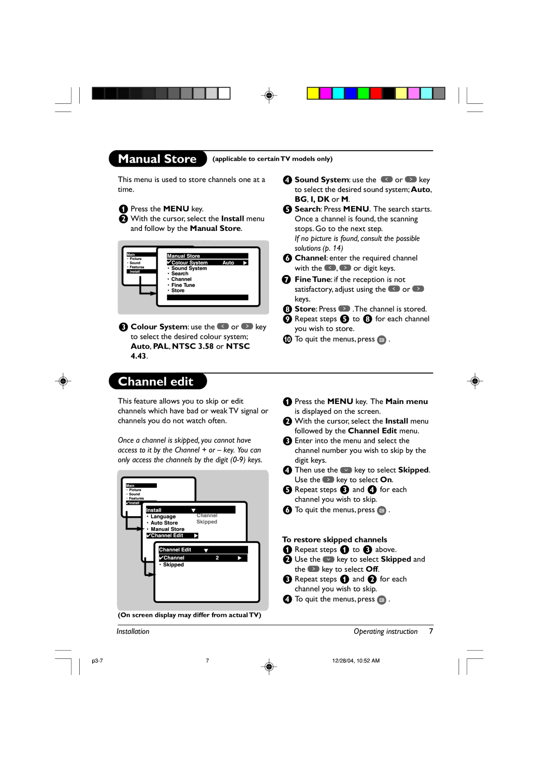 Philips 21PT2325, 21PT2115 manual Channel edit, Auto, PAL, Ntsc 3.58 or Ntsc, BG, I, DK or M, To restore skipped channels 