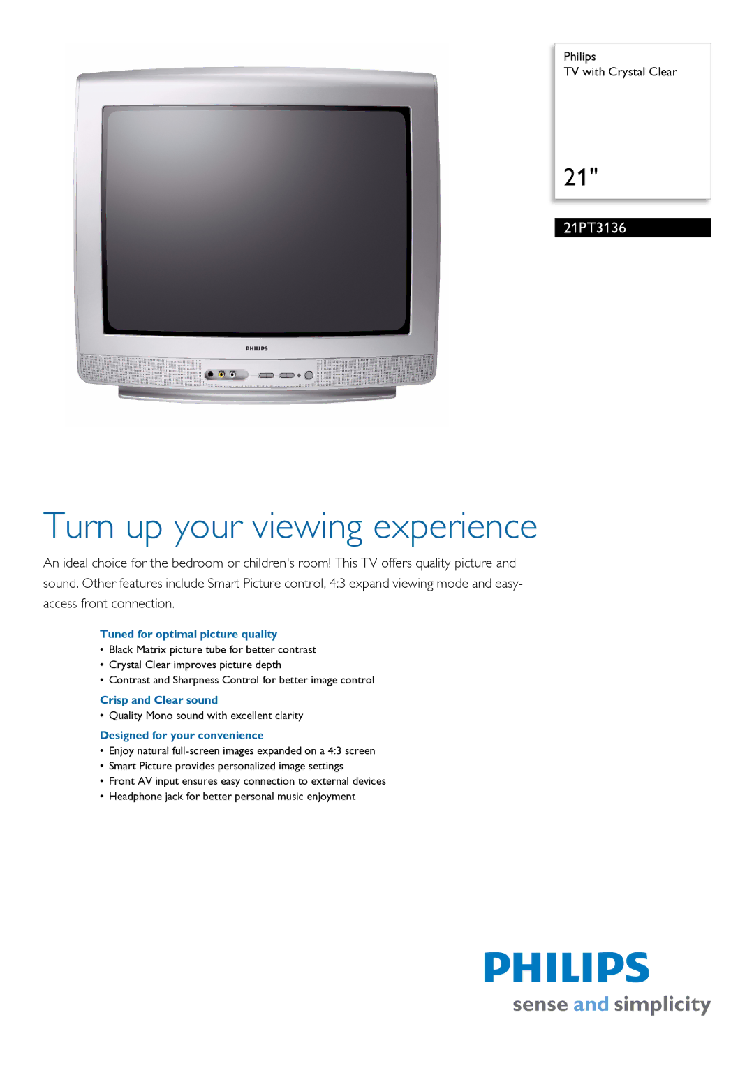 Philips 21PT3136 manual Tuned for optimal picture quality, Crisp and Clear sound, Designed for your convenience 