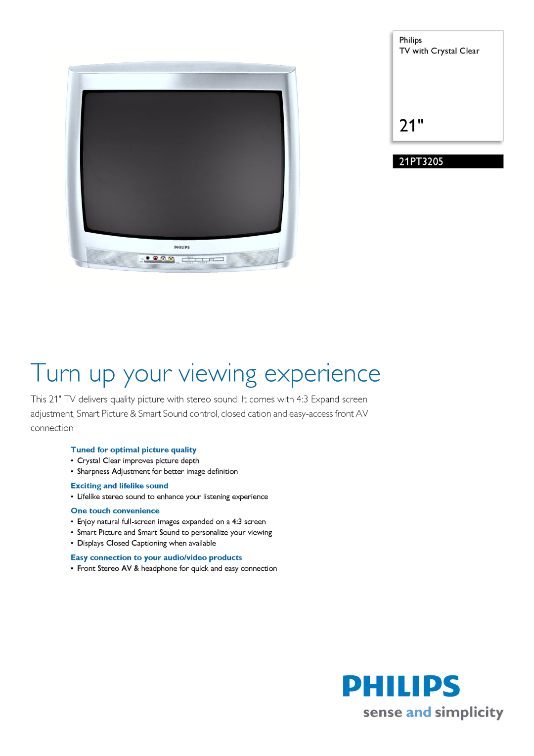 Philips 21PT3205 manual Tuned for optimal picture quality, Exciting and lifelike sound, One touch convenience 