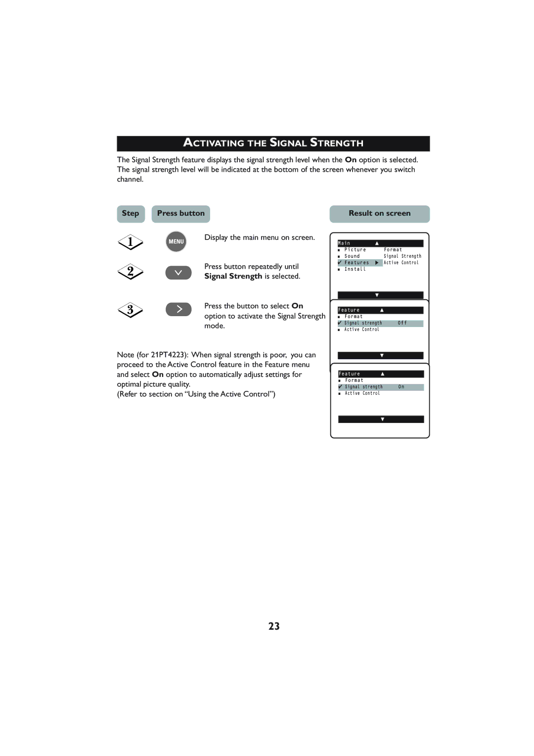 Philips 21PT3323, 21PT4223 operating instructions Activating the Signal Strength, Signal Strength is selected 