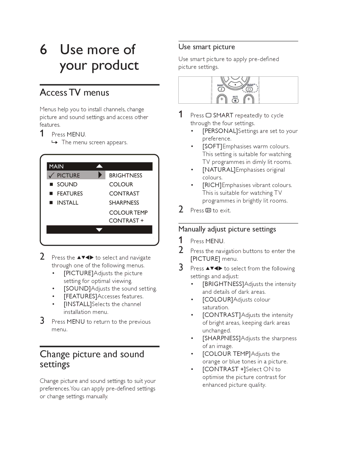 Philips 21PT4439/94 Use more of your product, Access TV menus, Change picture and sound settings, Use smart picture 