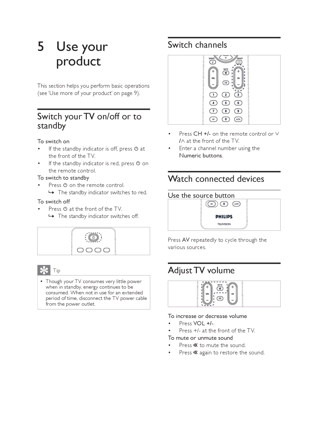 Philips 21PT4429/94 Switch your TV on/off or to standby, Switch channels, Watch connected devices, Adjust TV volume 