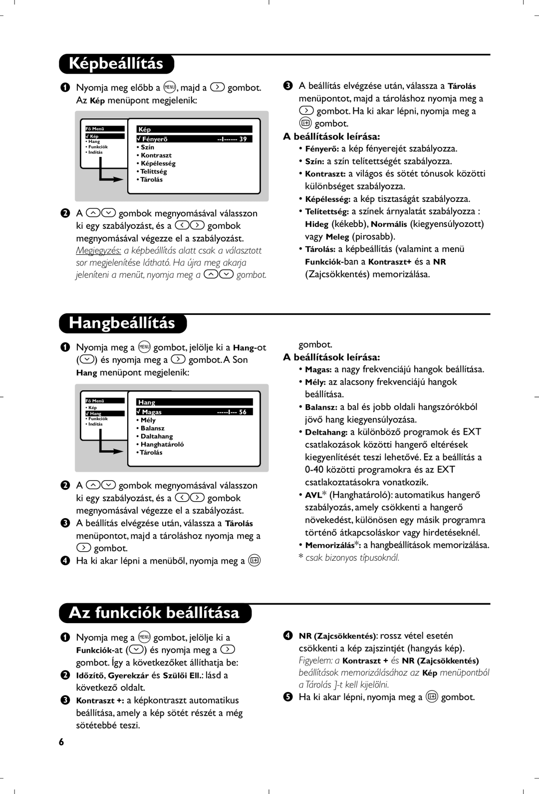 Philips 21PT4457/58 manual Képbeállítás, Hangbeállítás, Az funkciók beállítása, Beállítások leírása 