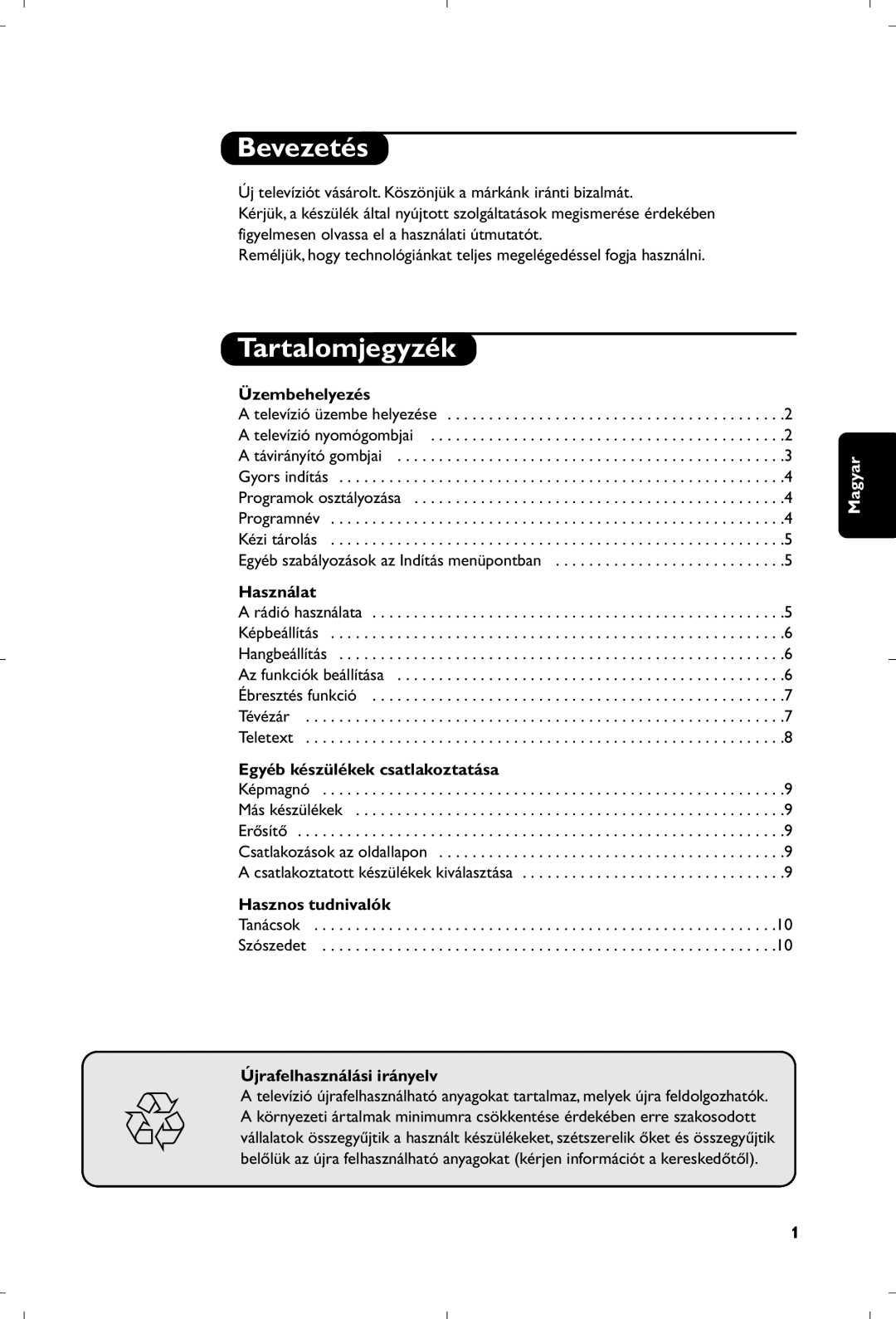 Philips 21PT4457/58 manual Bevezetés, Tartalomjegyzék, Üzembehelyezés, Használat, Egyéb készülékek csatlakoztatása, Magyar 