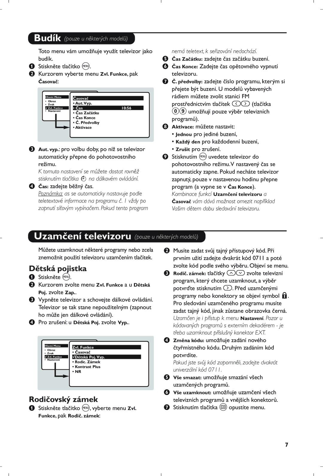 Philips 21PT5408/01 manual Dětská pojistka, Rodičovský zámek, Nemá teletext, k seřizování nedochází 