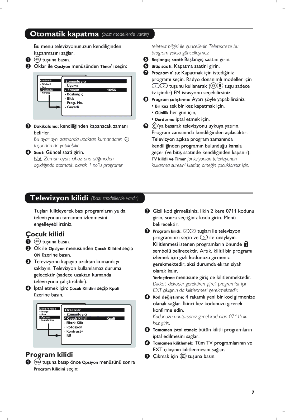 Philips 21PT5408/01 manual Çocuk kilidi, Program kilidi, Kodunuzu unutursan›z genel kod olan 0711’i iki kez girin 