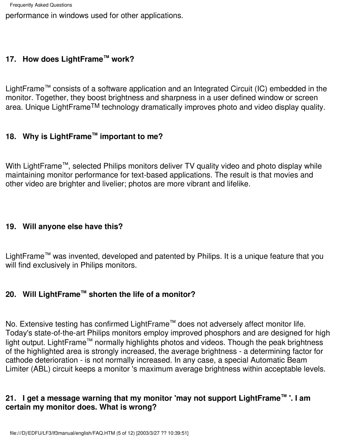 Philips 220BW8 user manual How does LightFrame work?, Why is LightFrame important to me?, Will anyone else have this? 