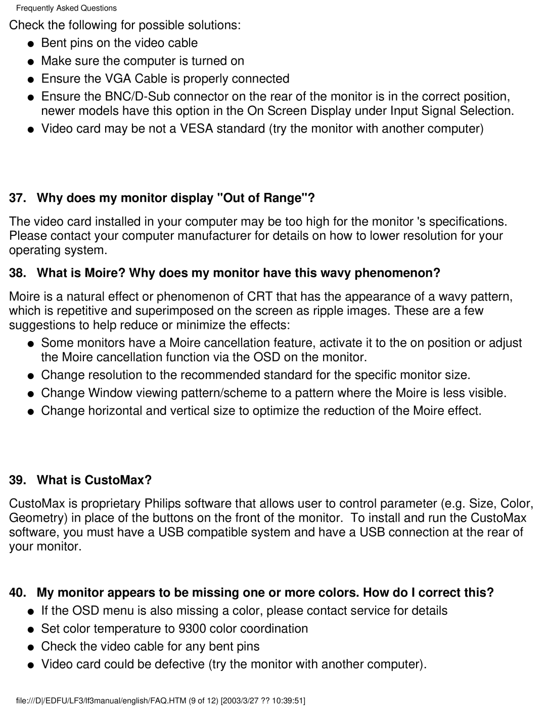 Philips 220BW8 user manual Why does my monitor display Out of Range?, What is CustoMax? 