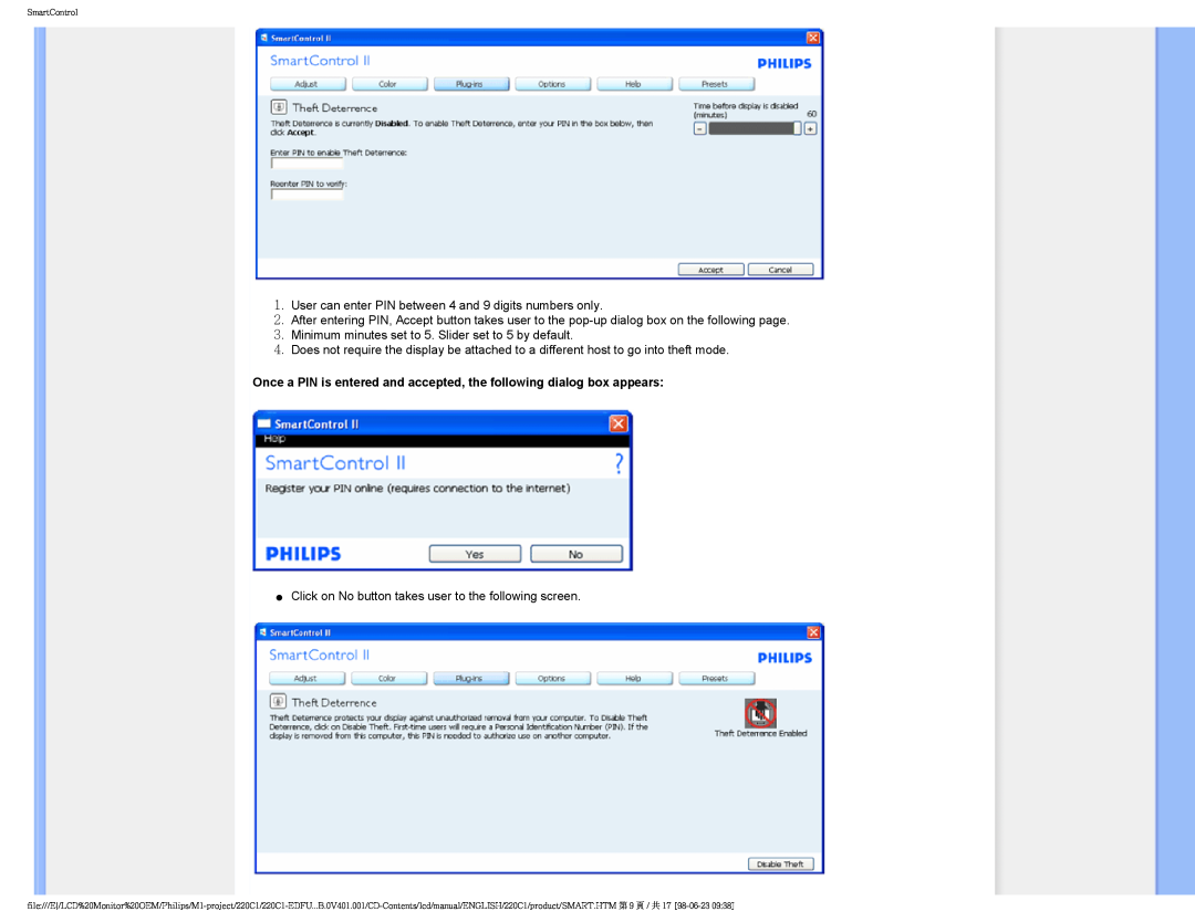 Philips 220C1SW/00 user manual Once a PIN is entered and accepted, the following dialog box appears 