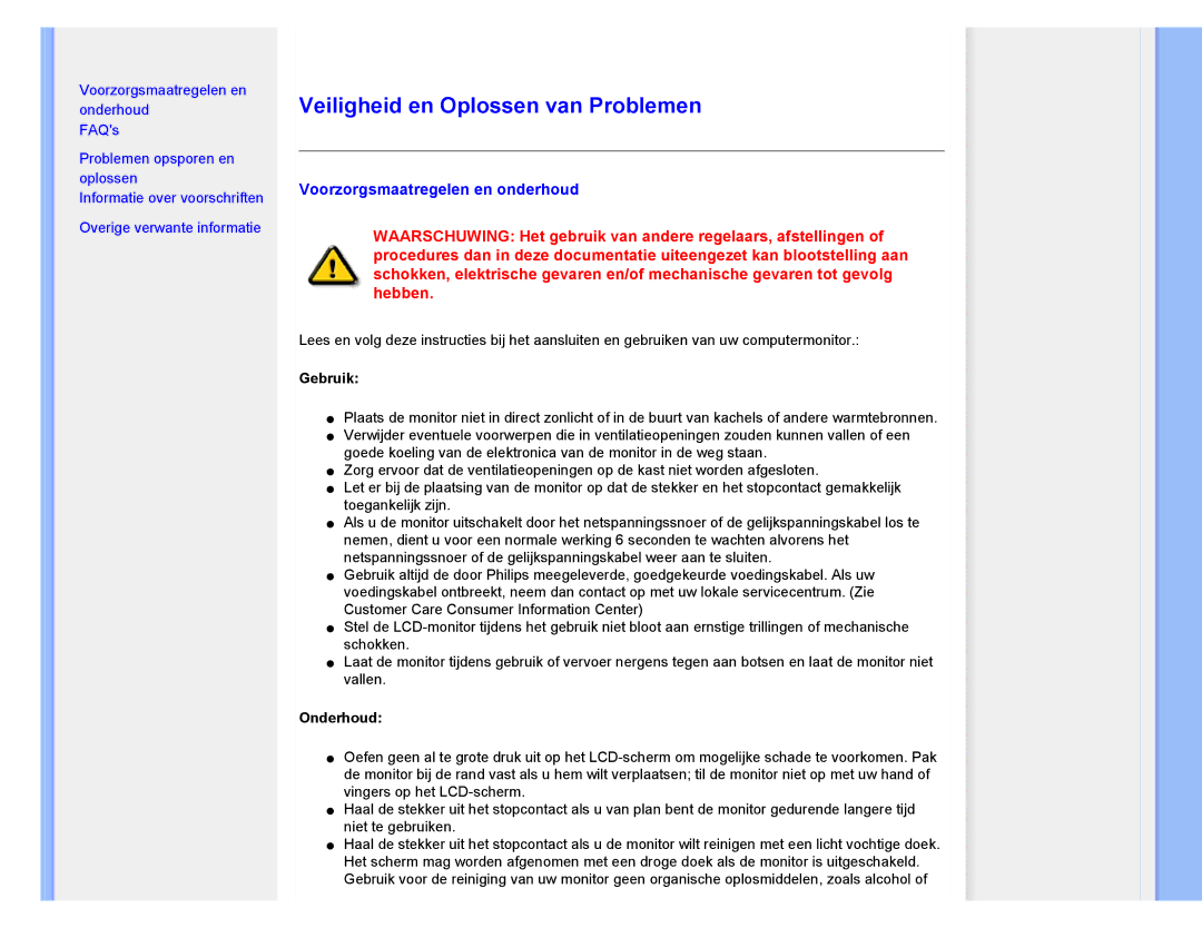 Philips 220CW8 user manual Veiligheid en Oplossen van Problemen, Voorzorgsmaatregelen en onderhoud, Gebruik, Onderhoud 