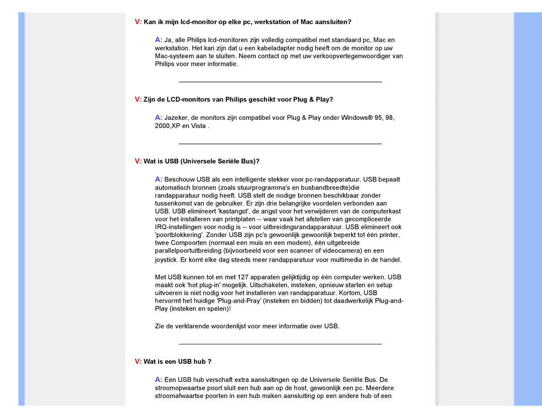 Philips 220CW8 user manual Zijn de LCD-monitors van Philips geschikt voor Plug & Play?, Wat is USB Universele Seriële Bus? 