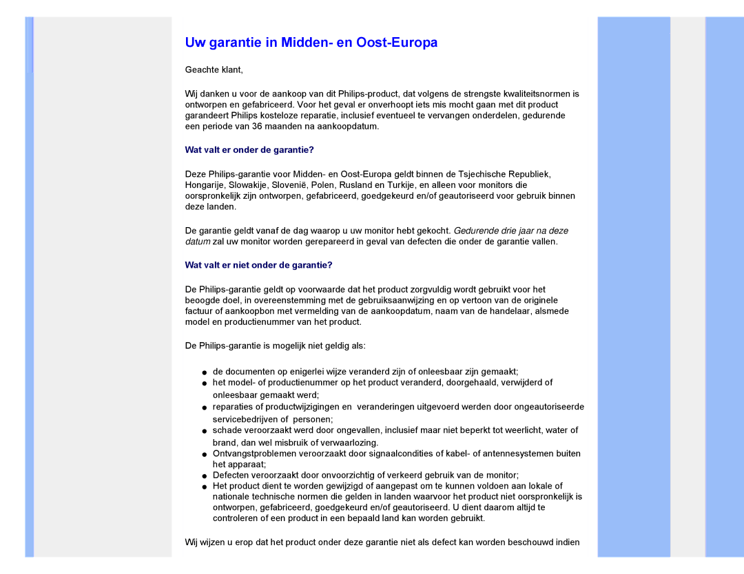 Philips 220CW8 user manual Uw garantie in Midden- en Oost-Europa, Wat valt er onder de garantie? 