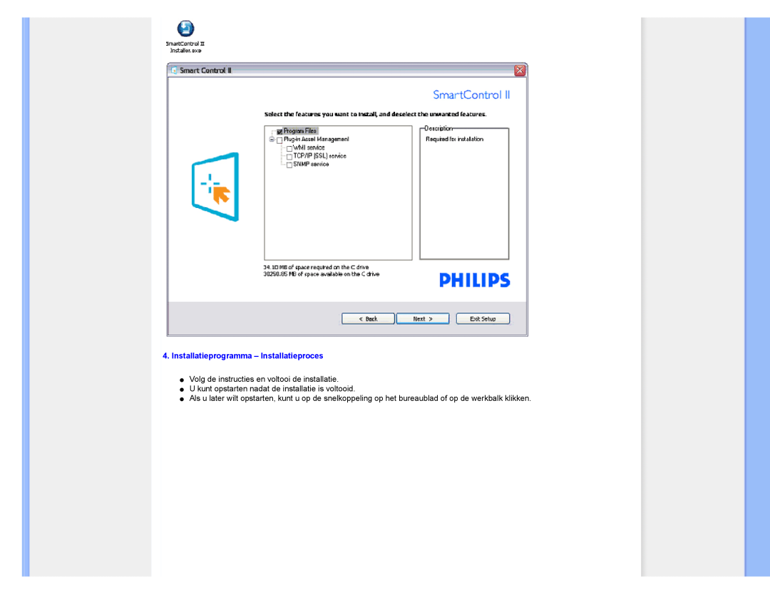 Philips 220CW8 user manual Installatieprogramma - Installatieproces, Volg de instructies en voltooi de installatie 