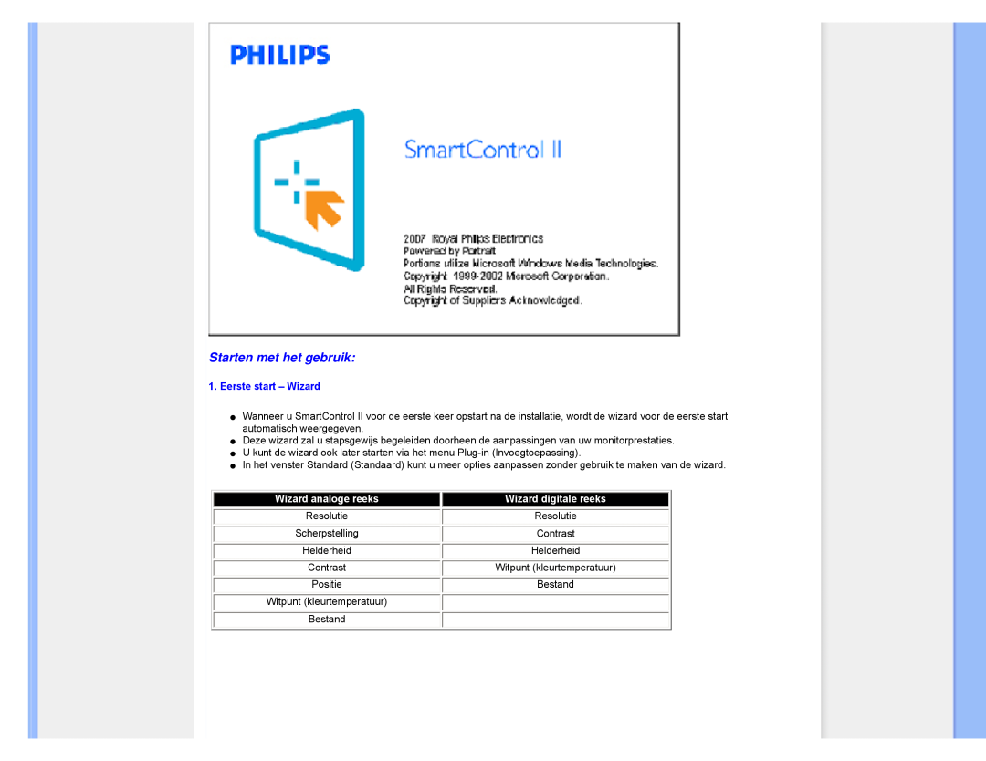 Philips 220CW8 user manual Starten met het gebruik, Eerste start - Wizard 