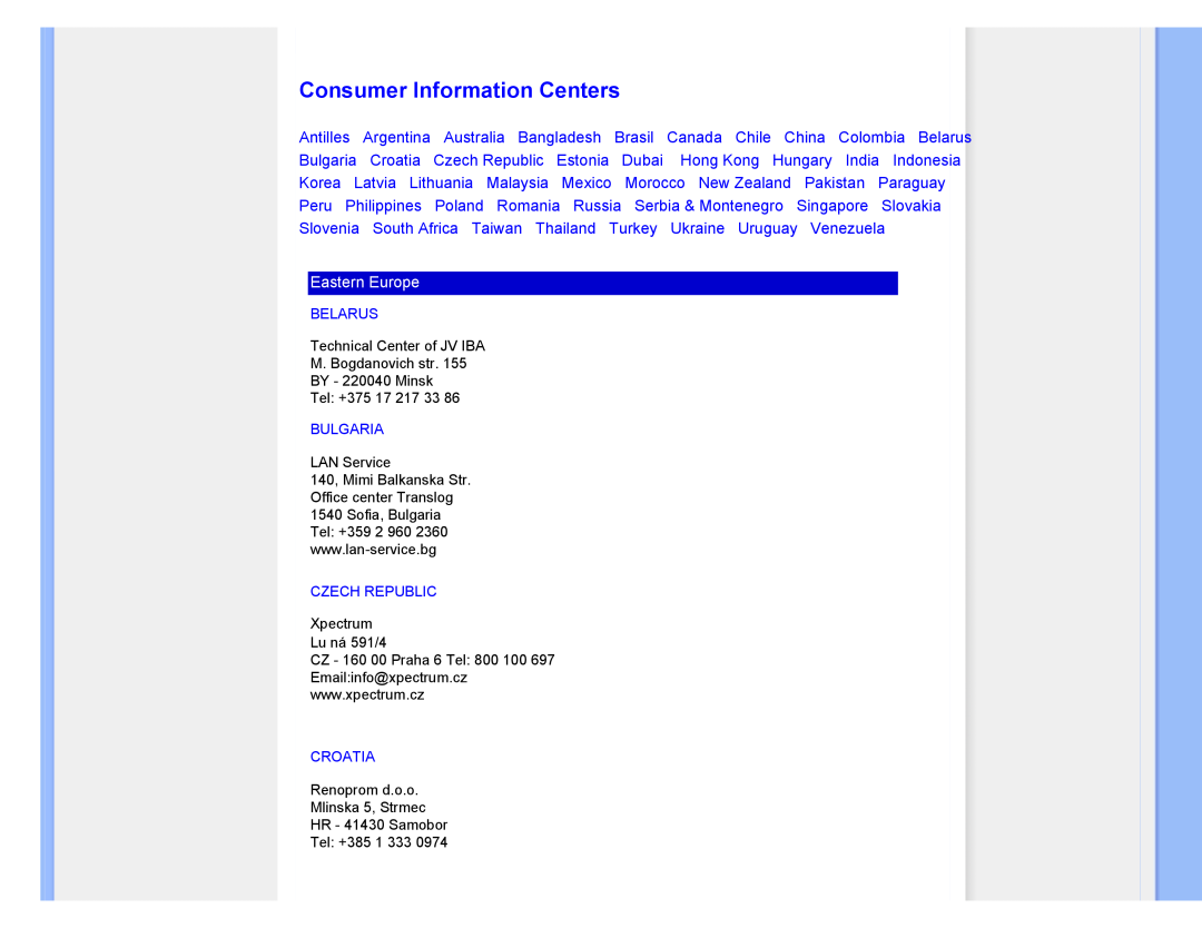 Philips 220CW8 user manual Consumer Information Centers, Eastern Europe, Belarus, Bulgaria, Czech Republic, Croatia 